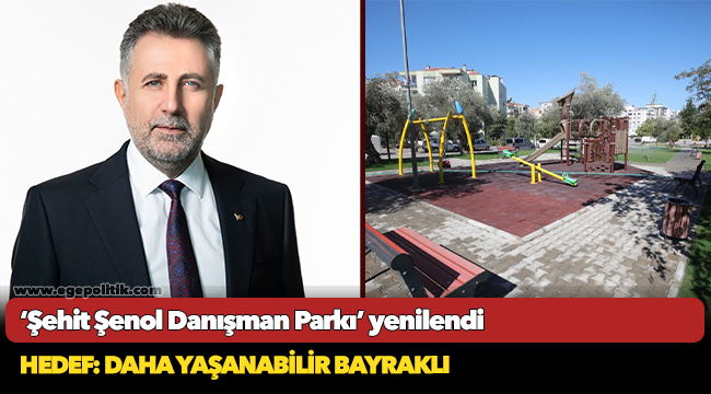 ‘Şehit Şenol Danışman Parkı’ yenilendi