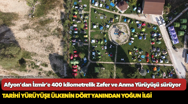 Tarihi yürüyüşe ülkenin dört yanından yoğun ilgi