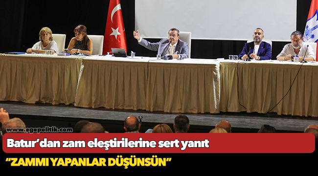 Batur’dan zam eleştirilerine  Sert yanıt
