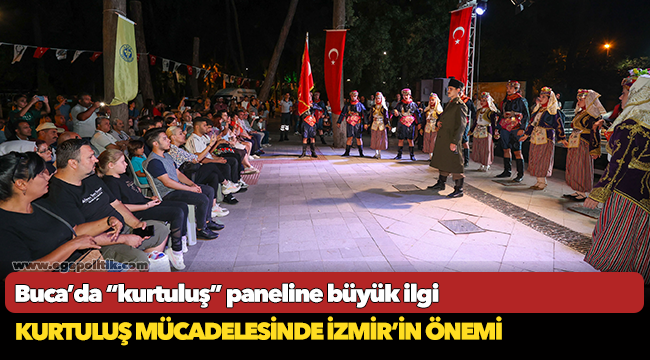 Buca’da “kurtuluş” paneline büyük ilgi