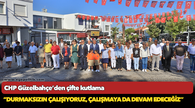 CHP Güzelbahçe’den çifte kutlama