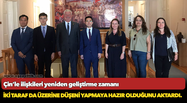 Çin’le ilişkileri yeniden geliştirme zamanı