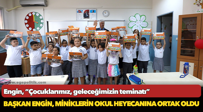 Engin, “Çocuklarımız, geleceğimizin teminatı”