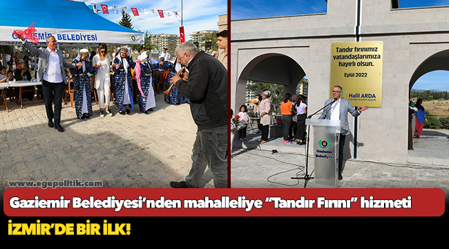 Gaziemir Belediyesi’nden mahalleliye “Tandır Fırını” hizmeti