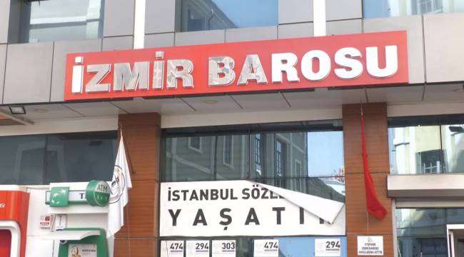 İzmir Barosu Başkan ve Yönetimi Ağır Ceza Mahkemesinde Yargılanacak!