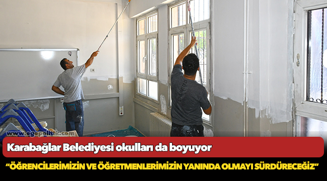 Karabağlar Belediyesi okulları da boyuyor