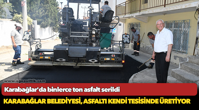 Karabağlar'da binlerce ton asfalt serildi