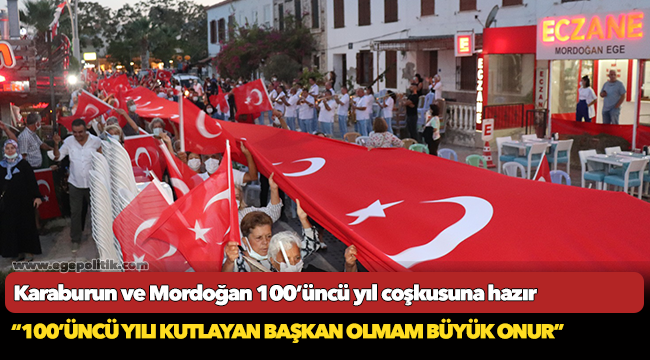 Karaburun ve Mordoğan  100’üncü yıl coşkusuna hazır