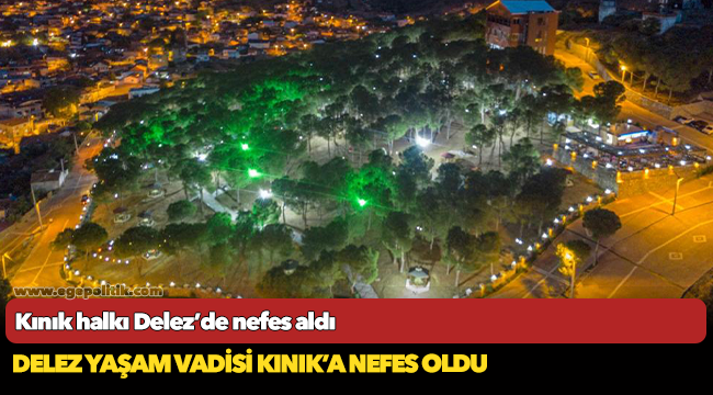 Kınık halkı Delez’de nefes aldı