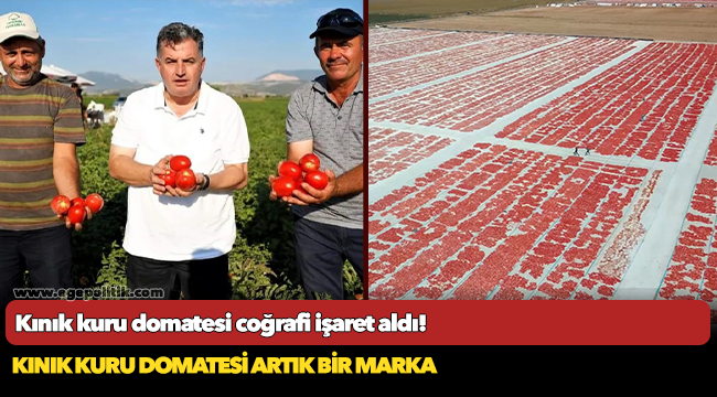 Kınık kuru domatesi coğrafi işaret aldı!