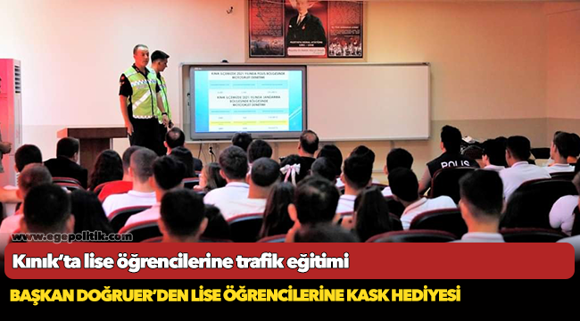 Kınık’ta lise öğrencilerine trafik eğitimi