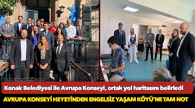 Konak Belediyesi ile Avrupa Konseyi, ortak yol haritasını belirledi