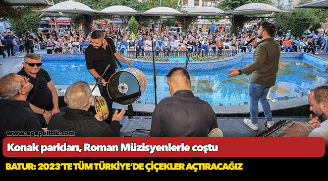 Konak parkları, Roman Müzisyenlerle coştu