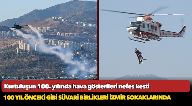Kurtuluşun 100. yılında hava gösterileri nefes kesti
