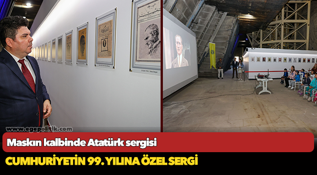 Maskın kalbinde Atatürk sergisi