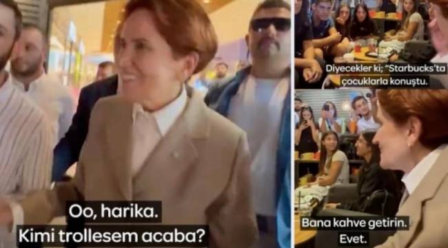 Meral Akşener'den Starbucks baskını: 'Oooo, kimi trollesem acaba'