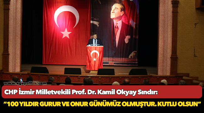 Milletvekili Sındır, “9 Eylül hürriyettir. 100 yıldır gurur ve onur günümüz olmuştur. Kutlu olsun”