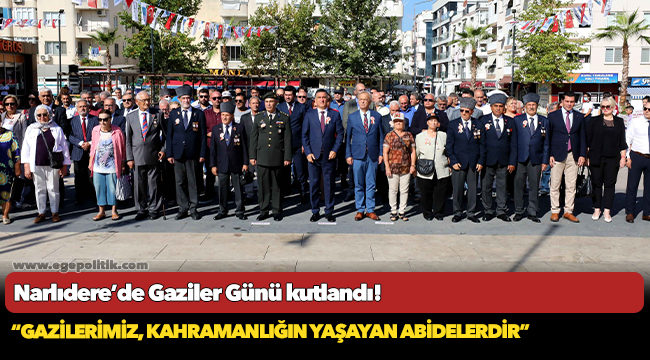 Narlıdere’de Gaziler Günü kutlandı!