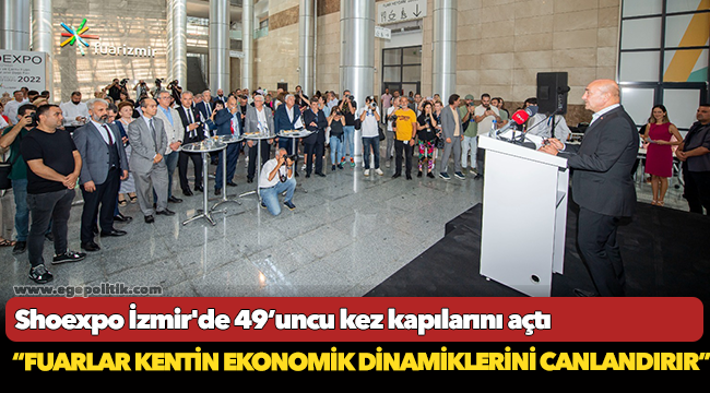 Shoexpo İzmir'de 49’uncu kez kapılarını açtı