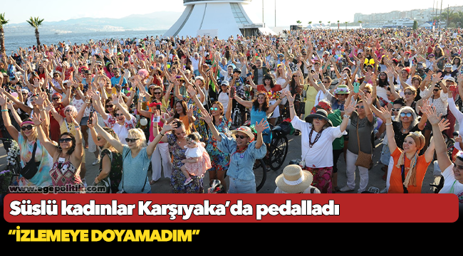 Süslü kadınlar Karşıyaka’da pedalladı