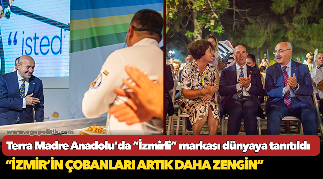 Terra Madre Anadolu’da “İzmirli” markası dünyaya tanıtıldı