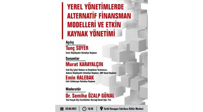 "Yerel Yönetimlerde Alternatif Finansman Modelleri ve Etkin Kaynak Yönetimi" çalıştayı İzmir'de yapılacak