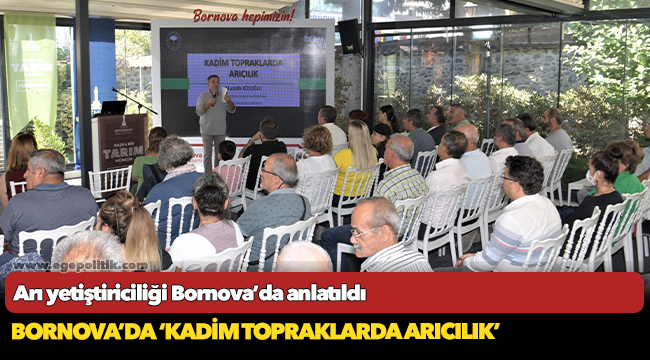 Arı yetiştiriciliği Bornova’da anlatıldı