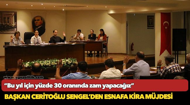 Başkan Ceritoğlu Sengel'den esnafa kira müjdesi