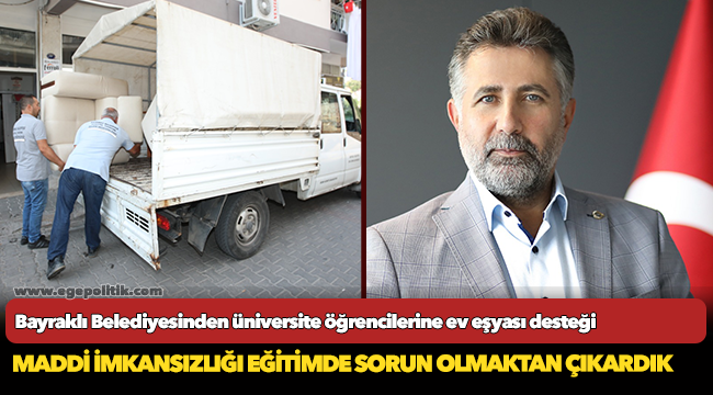 Bayraklı Belediyesinden üniversite öğrencilerine ev eşyası desteği