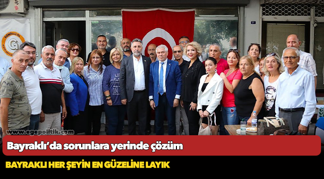 Bayraklı’da sorunlara yerinde çözüm