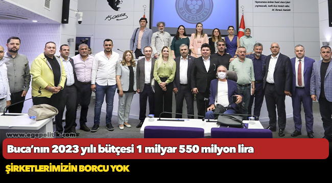 Buca’nın 2023 yılı bütçesi 1 milyar 550 milyon lira