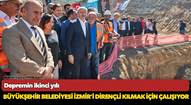 Büyükşehir Belediyesi İzmir’i dirençli kılmak için çalışıyor