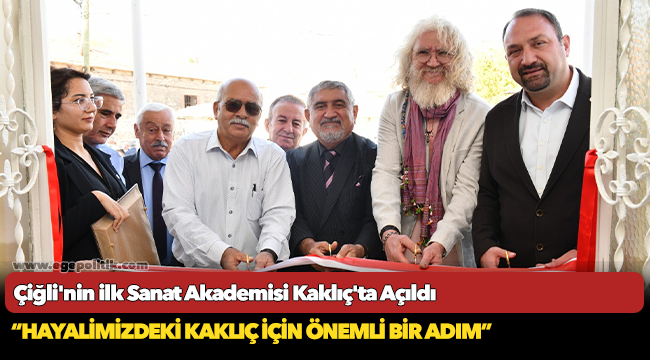 Çiğli'nin ilk Sanat Akademisi Kaklıç'ta Açıldı