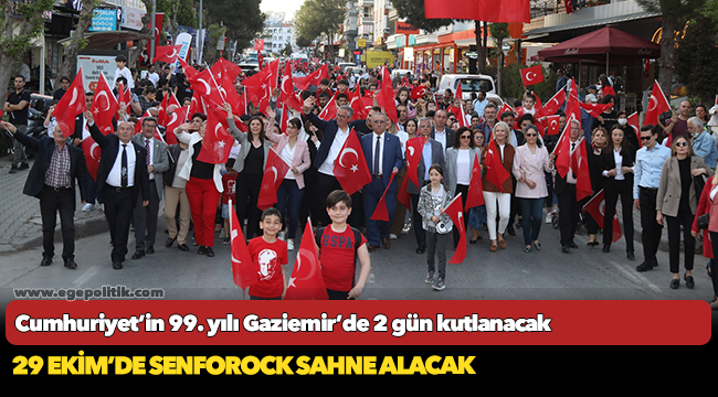 Cumhuriyet’in 99. yılı Gaziemir’de 2 gün kutlanacak