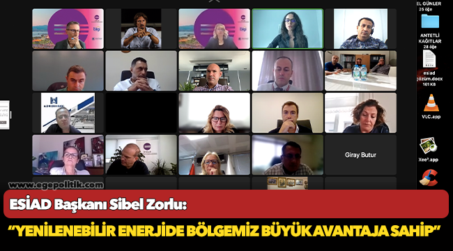 ESİAD Başkanı Sibel Zorlu:  “Yenilenebilir enerjide bölgemiz büyük avantaja sahip”