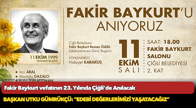 Fakir Baykurt vefatının 23. Yılında Çiğli’de Anılacak