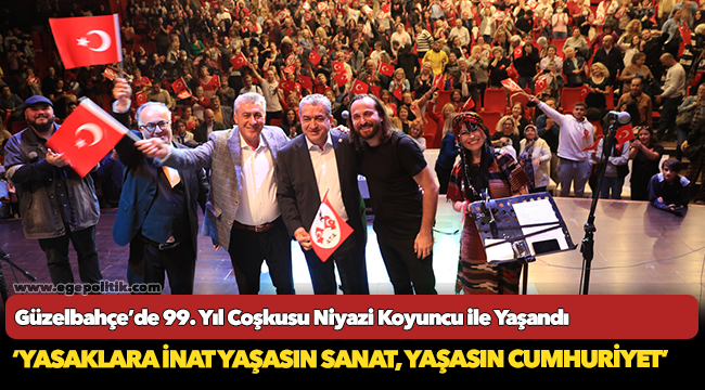 Güzelbahçe’de 99. Yıl Coşkusu Niyazi Koyuncu ile Yaşandı