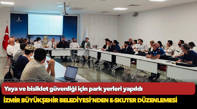 İzmir Büyükşehir Belediyesi’nden e-skuter düzenlemesi