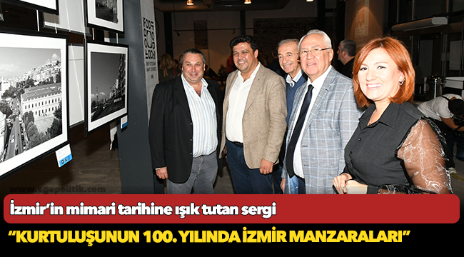 İzmir’in mimari tarihine ışık tutan sergi