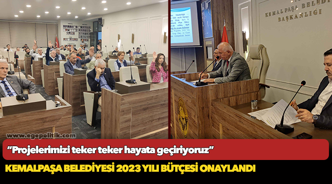 Kemalpaşa Belediyesi 2023 yılı bütçesi onaylandı
