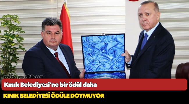 Kınık Belediyesi’ne bir ödül daha