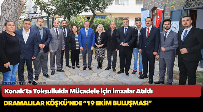 Konak’ta Yoksullukla Mücadele için  İmzalar Atıldı