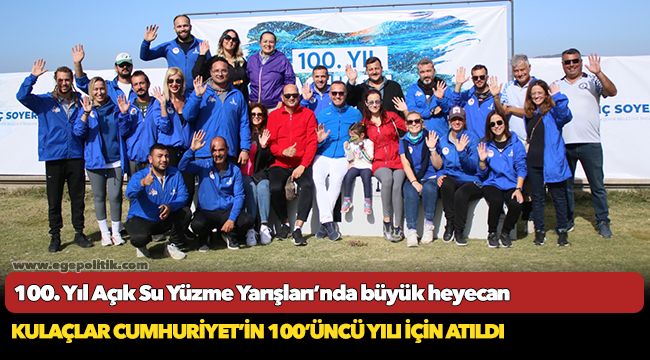 Kulaçlar 100'üncü yılı için atıldı