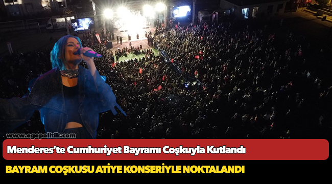 Menderes’te Cumhuriyet Bayramı Coşkuyla Kutlandı