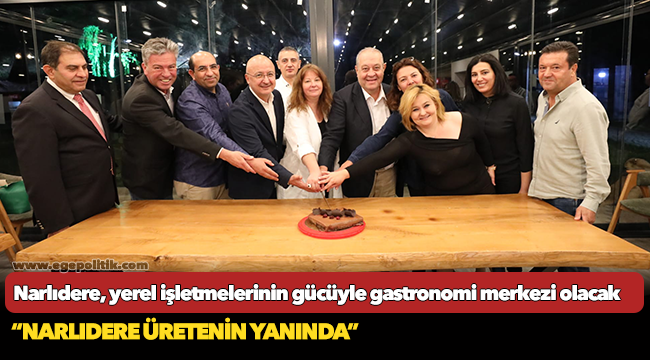 Narlıdere, yerel işletmelerinin gücüyle gastronomi merkezi olacak