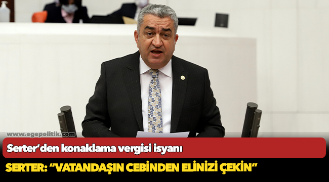 Serter’den konaklama vergisi isyanı