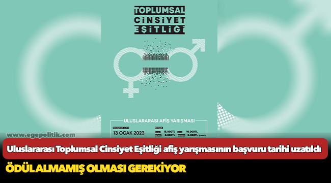 Uluslararası Toplumsal Cinsiyet Eşitliği afiş yarışmasının başvuru tarihi uzatıldı