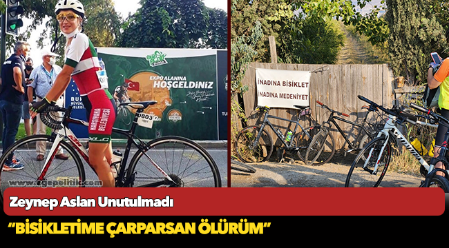 Zeynep Aslan Unutulmadı