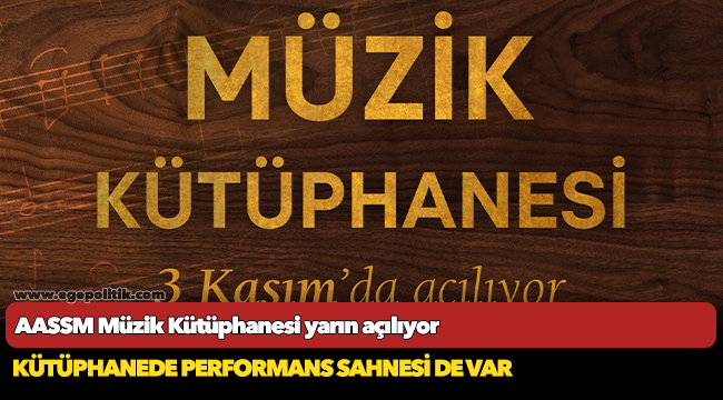 AASSM Müzik Kütüphanesi yarın açılıyor