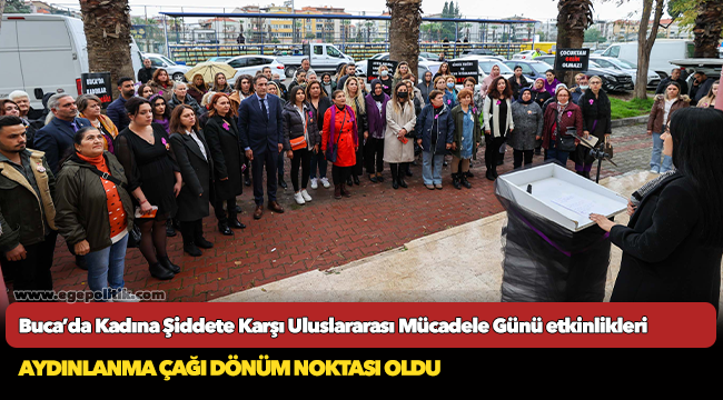 Buca’da Kadına Şiddete Karşı Uluslararası Mücadele Günü etkinlikleri